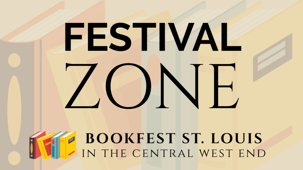 Festival Zone: Bookfest St. Louis in the Central West End