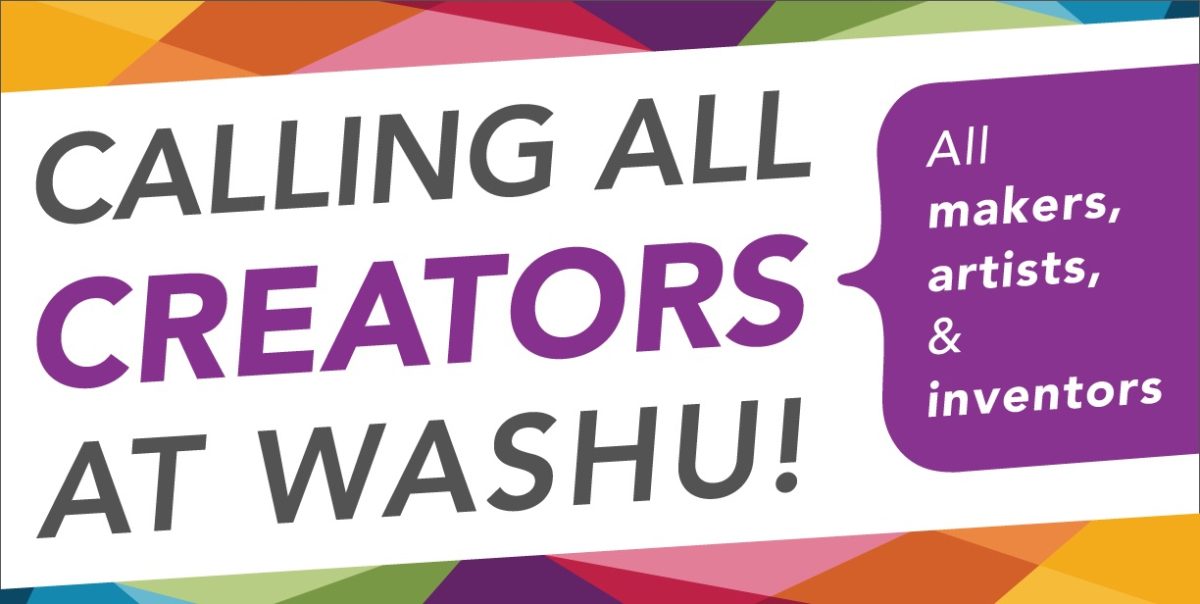 Calling All Creators at WashU!