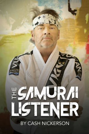 The Samurai Listener Cash Nickerson